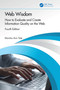 Web Wisdom (How to Evaluate and Create Information Quality on the Web) by Marsha Ann Tate, 9781032690186