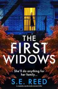 The First Widows (A completely unputdownable domestic thriller) by S.E. Reed, 9781837001880