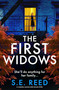 The First Widows (A completely unputdownable domestic thriller) by S.E. Reed, 9781837001880