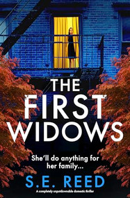 The First Widows (A completely unputdownable domestic thriller) by S.E. Reed, 9781837001880