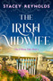 The Irish Midwife - 9781837004157 by Stacey Reynolds
