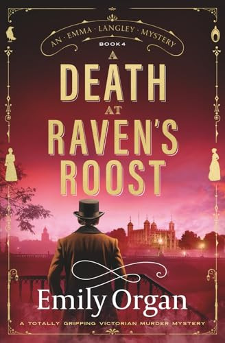 A Death at Raven's Roost (A totally gripping Victorian murder mystery) by Emily Organ, 9781837003273