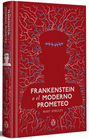 Frankenstein o el moderno Prometeo / Frankenstein or The Modern Prometheus (Spanish Edition) by Mary Shelley, 9788491058069
