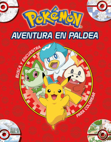 Aventura en Paldea: Busca y encuentra para colorear en maxiformato / Adventure in Paldea: Search and Find to Color  Maxi Format (Spanish Edition) by The Pokémon Company, 9786073871457