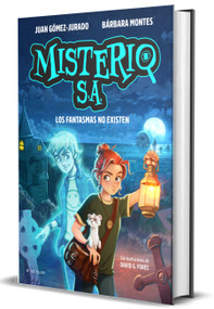 Los fantasmas no existen / Ghosts Don't Exist (Spanish Edition) by Juan Gómez-Jurado, Bárbara Montes, 9791387695552