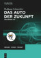 Das Auto der Zukunft (Was bewegt es?) (German Edition) by Wolfgang Schmickler, 9783111712857