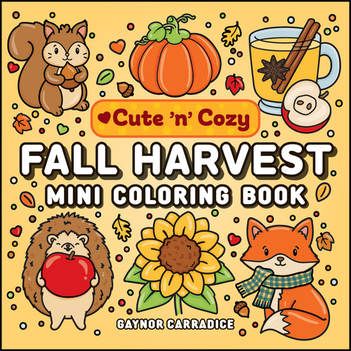 Fall Harvest Mini Coloring Book by Gaynor Carradice, 9781507226872