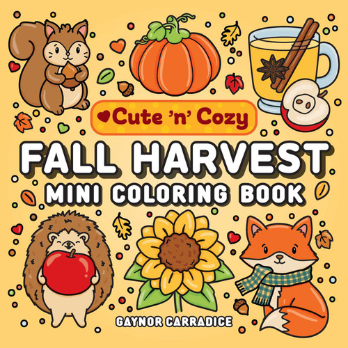 Fall Harvest Mini Coloring Book by Gaynor Carradice, 9781507226872