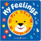 My Feelings (Super Spinners) (A first emotions book, with plenty to lift, turn, slide, and spin!) by Priddy Books, 9781684496686