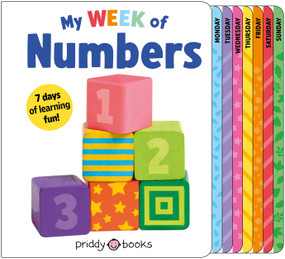 My Week of Numbers (Learn first numbers and days of the week) by Priddy Books, 9781684496655