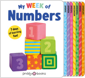 My Week of Numbers (Learn first numbers and days of the week) by Priddy Books, 9781684496655