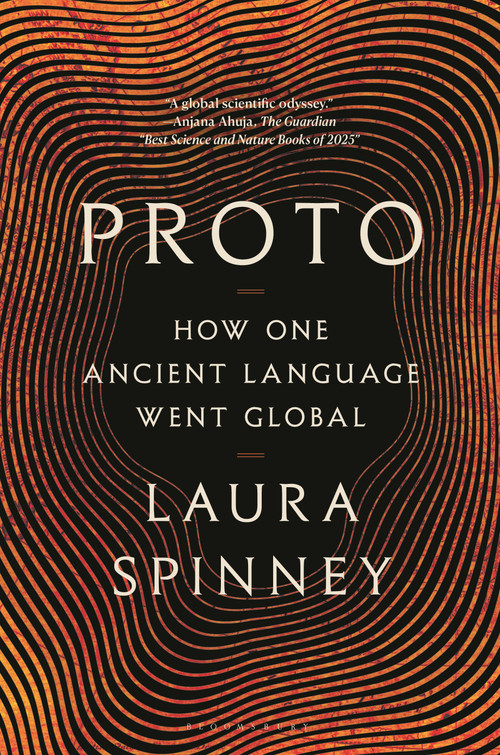Proto (How One Ancient Language Went Global) - 9798260201831 by Laura Spinney