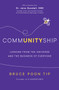 Communityship (Lessons from the Universe and the Business of Everyone) by Bruce Poon Tip, Jane Goodall, 9781443462211