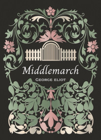 Middlemarch - 9780785850168 by George Eliot, 9780785850168
