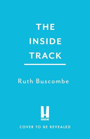 Inside Track (All You Need To Know to Go Racing) by Ruth Buscombe, 9781035443017