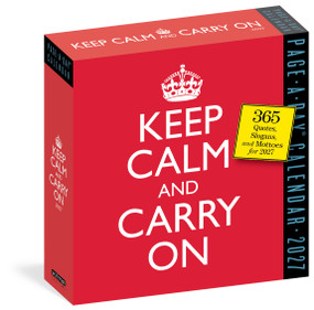 Keep Calm and Carry On Page-A-Day® Calendar 2027 (365 Quotes, Slogans, and Mottos for 2027) by Workman Calendars, 9781523533480