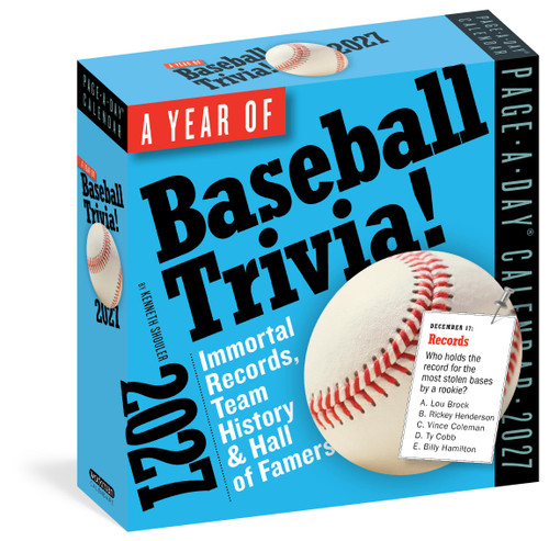 A Year of Baseball Trivia! Page-A-Day® Calendar 2027 (Immortal Records, Team History & Hall of Famers) by Kenneth Shouler, Workman Calendars, 9781523534487