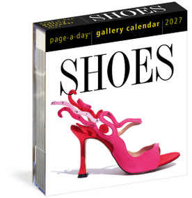 Shoes Page-A-Day® Gallery Calendar 2027 (Indulge the Shoe Lover's Obsession Every Day) by Workman Calendars, 9781523534715