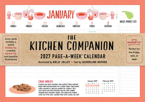 The Kitchen Companion Page-A-Week Calendar 2027 (It's Magnetic! Perfect for the Fridge, Wall, or Desk) by Holly Jolley, Workman Calendars, 9781523534760