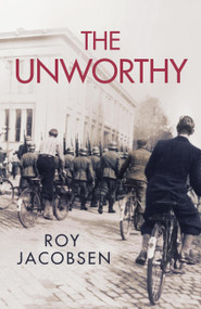 The Unworthy - 9781529436129 by Roy Jacobsen, 9781529436129