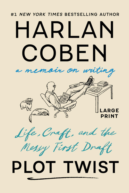 Plot Twist (Life, Craft, and the Messy First Draft: A Memoir on Writing) - 9781538786529 by Harlan Coben
