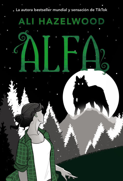 Alfa (Spanish Edition) by Ali Hazelwood, Patricia Sebastián Hernández, 9788419988799