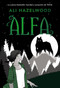 Alfa (Spanish Edition) by Ali Hazelwood, Patricia Sebastián Hernández, 9788419988799