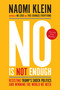No Is Not Enough (Resisting Trump's Shock Politics and Winning the World We Need) - 9781642591071 by Naomi Klein, 9781642591071