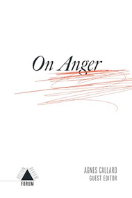 On Anger by Agnes Callard, et al, 9781946511546