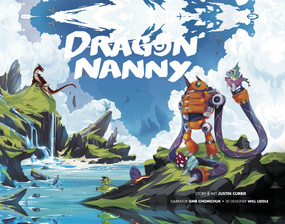 Dragon Nanny by Justin Currie, GMB Chomichuk, GMB Chomichuk, Will Liddle, Justin Currie, 9781990690341