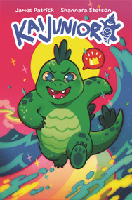 Kaijunior by James Patrick, Shannara Stetson, Paulina Ganucheau, 9781734665185
