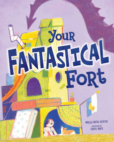 Your Fantastical Fort by Molly Beth Griffin, Chris Park, 9798885549295