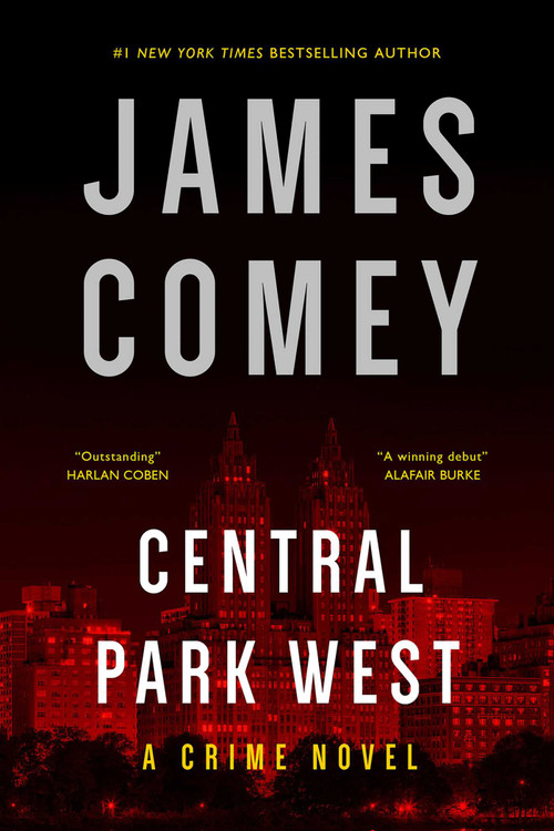 Central Park West (A Crime Novel) by James Comey, 9781613164037