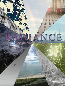 Radiance : Worth Reimagined by Robin Baker-Leacock, 9781943876235