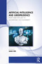 Artificial Intelligence and Jurisprudence (From Adjective Law to Algorithmic Accountability) by Simmi Virk, 9781041303145
