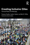 Creating Inclusive Cities (Territorial Rituals and Belonging) by Fiorenza Gamba, Sandro Cattacin, Bob W. White, 9781041129646