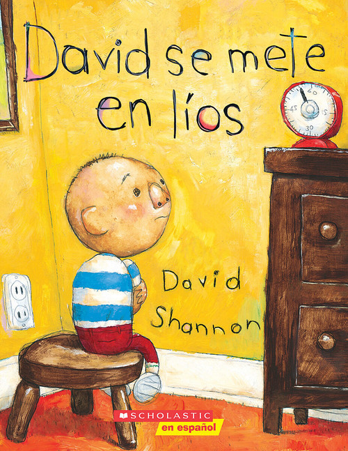 David se mete en líos (David Gets in Trouble) (Spanish Edition) by David Shannon, David Shannon, 9780439545617