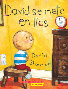 David se mete en líos (David Gets in Trouble) (Spanish Edition) by David Shannon, David Shannon, 9780439545617