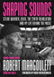 Shaping Sounds (Stevie Wonder, DEVO, The Synth Revolution, And My Life Behind The Music) by Robert Margouleff, Jim Reilly, Mark Mothersbaugh, 9781916829282