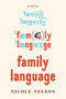 Family Language by Nicole Nelson, 9781685892616