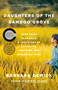 Daughters of the Bamboo Grove (From China to America, a True Story of Abduction, Adoption, and Separated Twins) - 9780593132760 by Barbara Demick