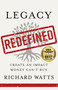Legacy Redefined (Create an Impact Money Can't Buy) by Richard Watts, 9798886455137