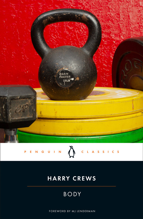 Body by Harry Crews, MJ Lenderman, 9780143139195