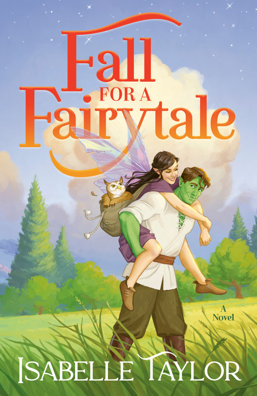 Fall for a Fairytale (A Novel) by Isabelle Taylor, 9798217300051