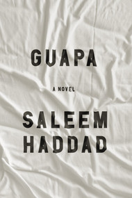 Guapa (A Novel) - 9781635425956 by Saleem Haddad