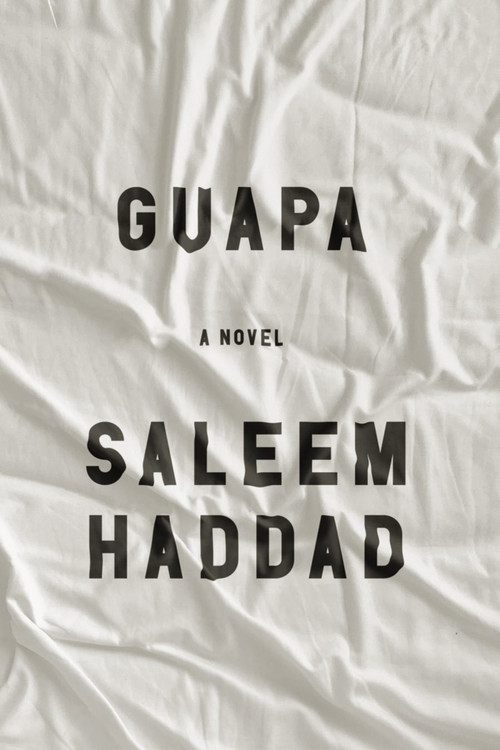 Guapa (A Novel) - 9781635425956 by Saleem Haddad