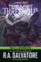 The Last Threshold: Dungeons & Dragons (Book 4 of The Neverwinter Quartet) by R.A. Salvatore, 9798217298853