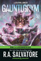 Gauntlgrym: Dungeons & Dragons (Book 1 of The Neverwinter Saga) by R.A. Salvatore, 9798217298822