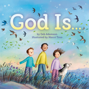God Is . . . - 9780593888483 by Deb Adamson, Mercè Tous, 9780593888483