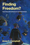 Finding Freedom? (Queer International Students in the United States) by Anne C. Campbell, 9780262055949